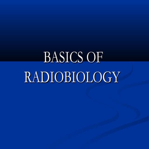 Basics of radiobiology