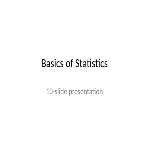 Basics of Statistics power point presentation.pptx