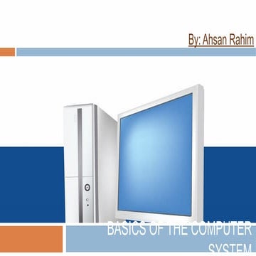 Basics of the Computer System | PPT