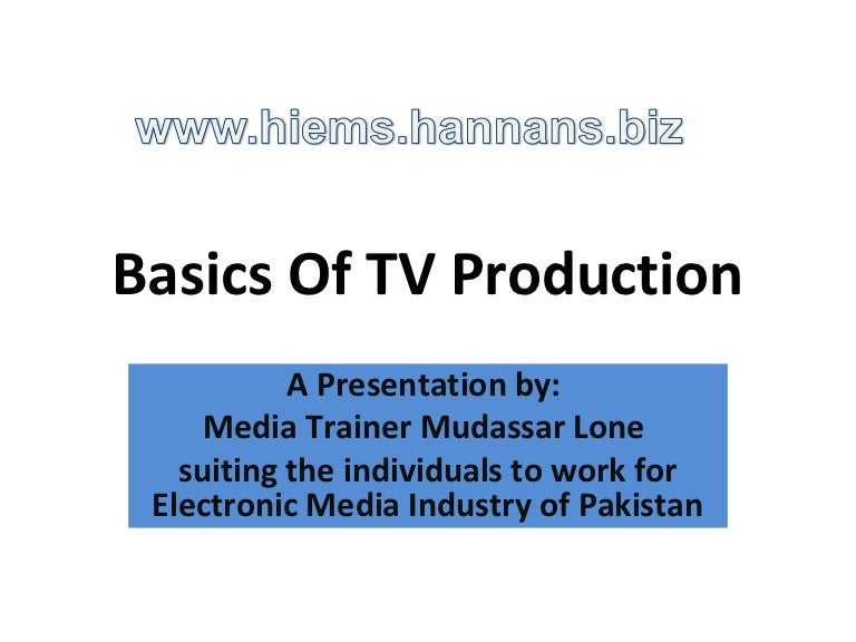 basicsoftvproduction 130306150150 phpapp01 thumbnail 4 jpg cb 1362582164 television production engi