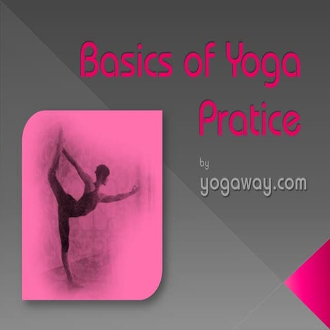 Basics of yoga pratice