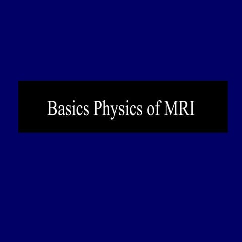 Basics Physics of MRI1 (4).pptx,  Radiation physics