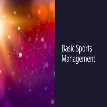 Basic sports management - slides from day of presentation