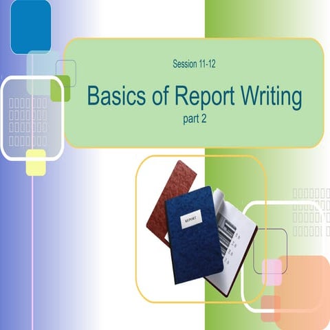 Basics (Reports Writing 2)