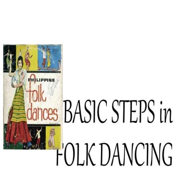 Basic steps in folk dancing