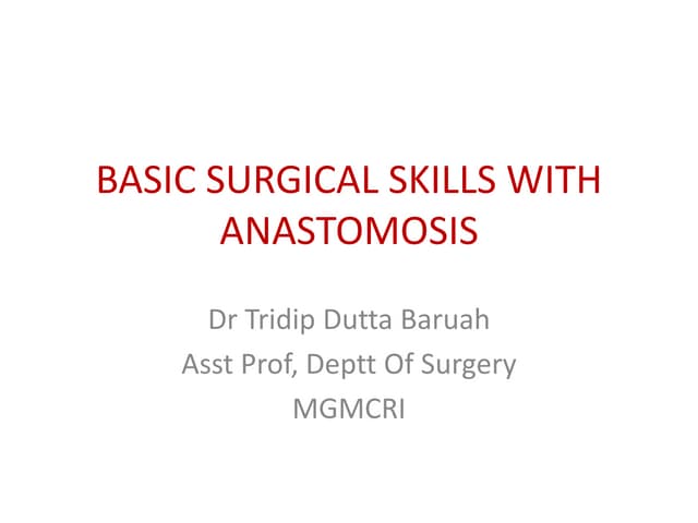 Basic surgical skills