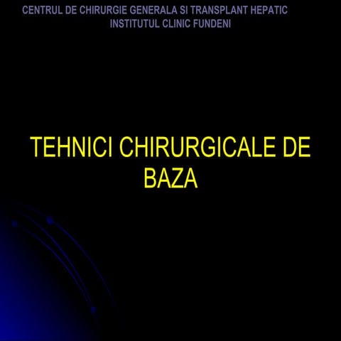 Basic surgical skills open