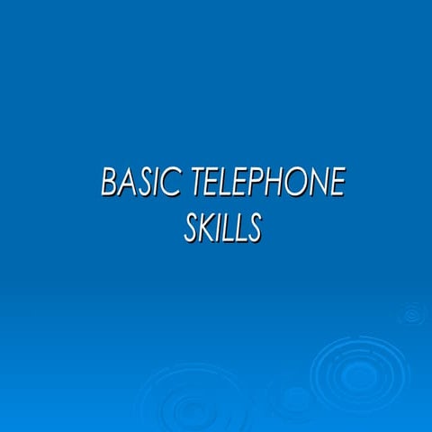 Basic telephone skills