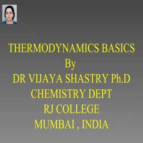 Basic thermodynamics dr vijaya shastry