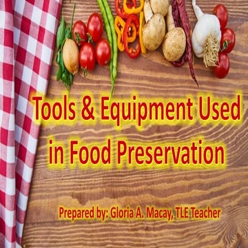 Basic Tools and Utensils in Preserving Foods rev01.pptx