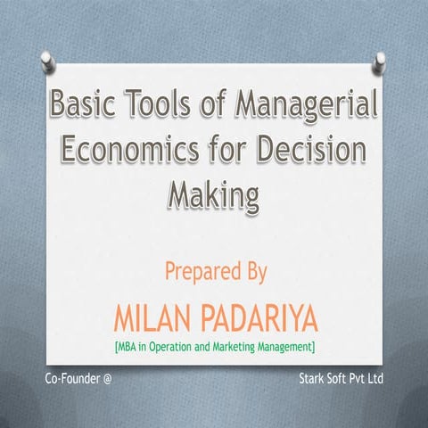 Basic tools of managerial economics for decision making