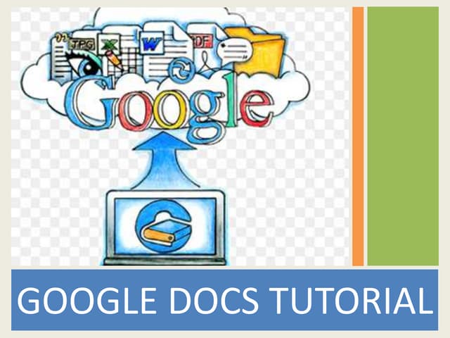 Basic tutorial how to use google docs