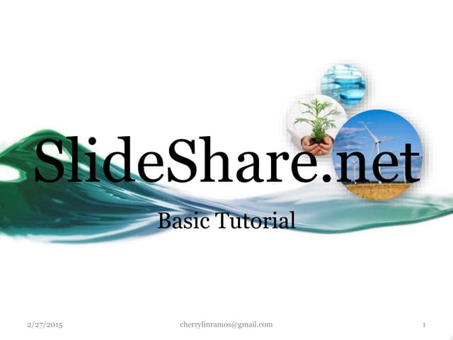 Basic tutorial how to use slideshare