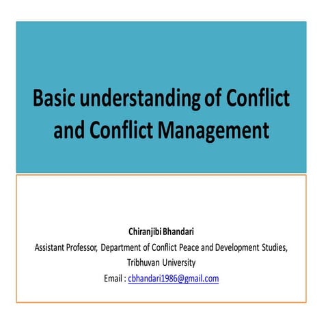 Basic understanding of conflict and conflict management 