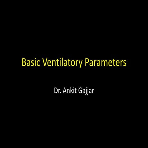 Basic ventilatory parameters