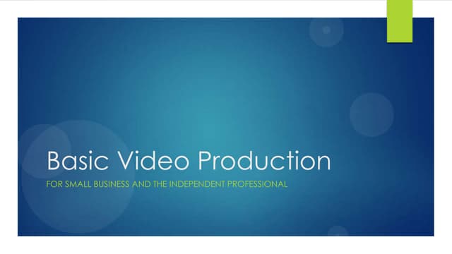 Basic video production
