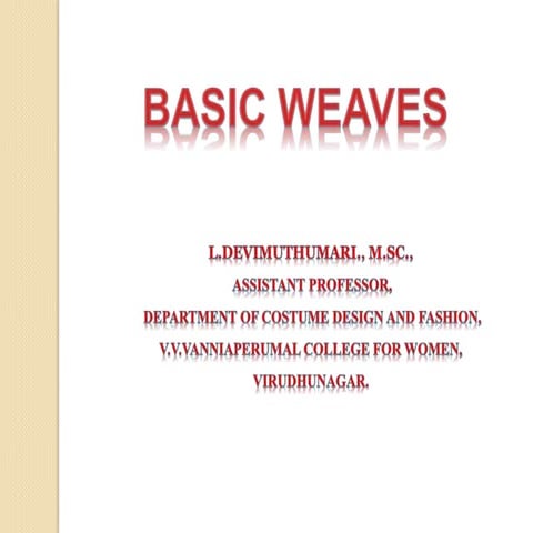 Basic weaves
