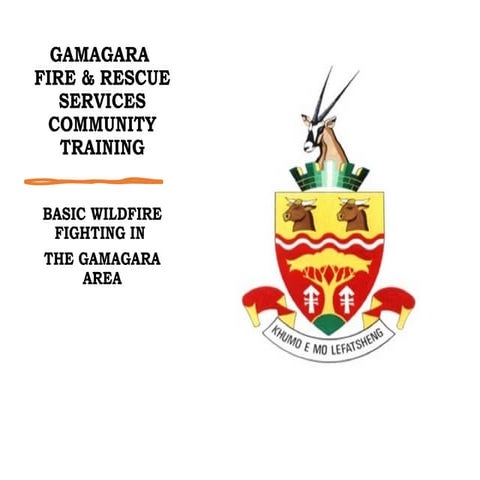 Basic Wildfire Fighting for Gamagara .pptx