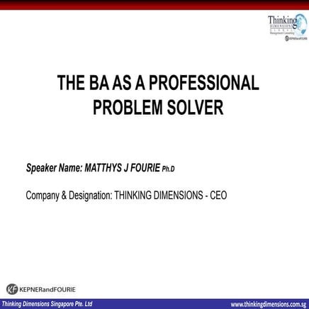 The Business Analyst as a Professional Problem Solver | PPTX