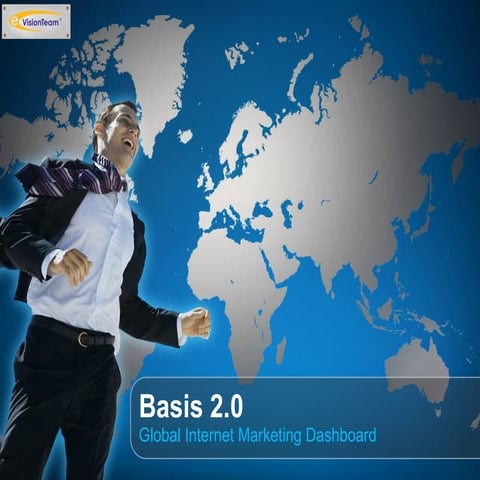 Basis 2.0 Global Internet Marketing Dashboard