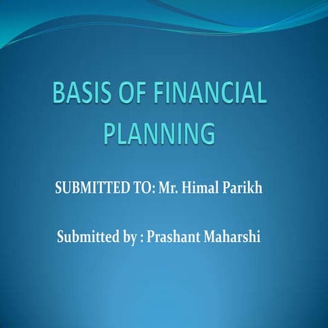 Basis Of Finanacial Planning
