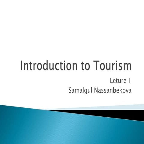 Basis of tourism lecture 1