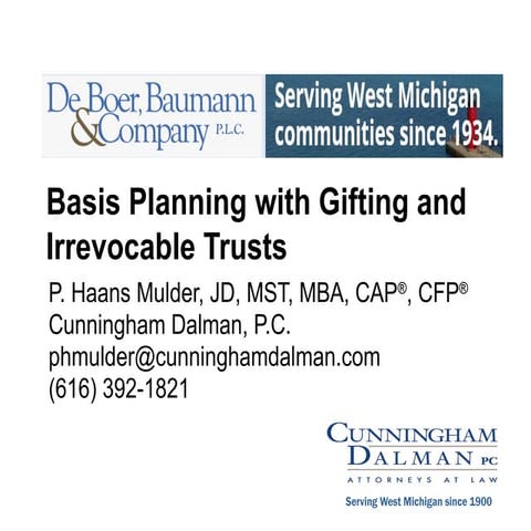 Basis Planning with Gifting and Irrevocable Trusts