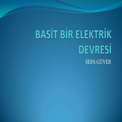 Basit bir elektrik devresi | PPTX