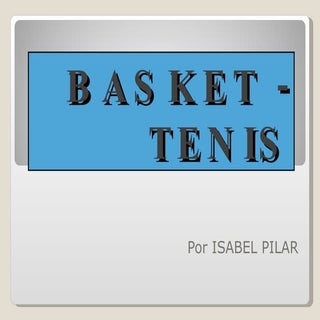 Basket   Tenis