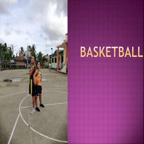 Basketball again PHYSICAL EDUCATION.pptx
