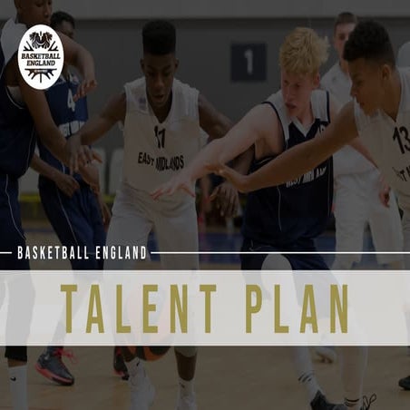 Basketball England Talent Plan 2018 | PPT