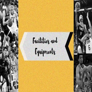 Basketball = facilities and equipment 