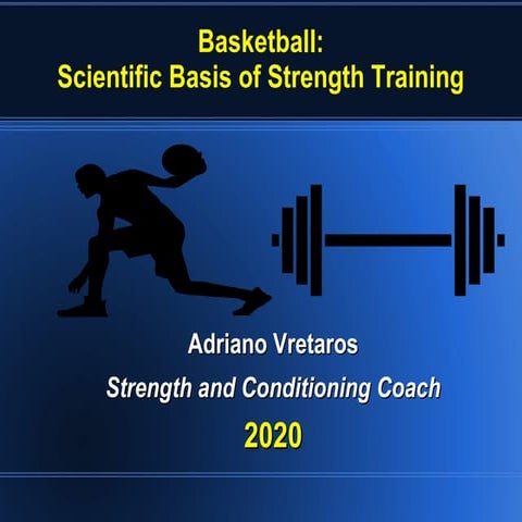 Basketball: Scientific Basis of Strength Training