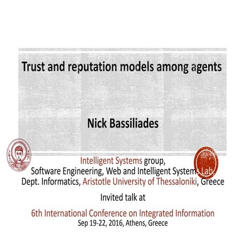 Trust and reputation models among agents