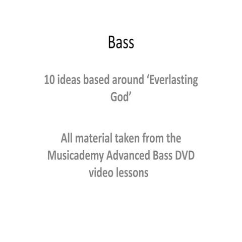Musicademy Worship Bass Masterclass. 10 ideas for the song Everlasting God