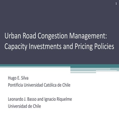 Urban Road Congestion Management - Capacity Investments and Pricing Policies
