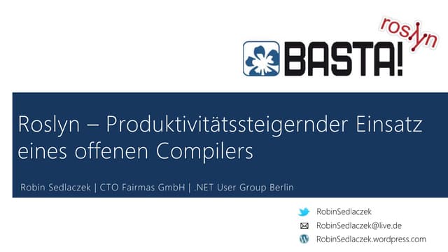 BASTA! 2016 - Roslyn & Visual Studio Extensions