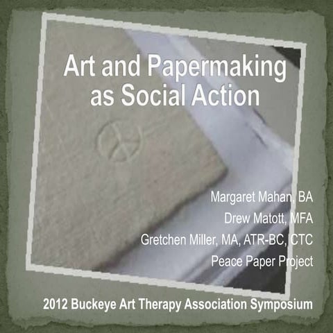 Art & Papermaking as Social Action