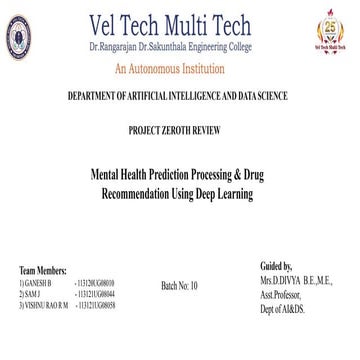BATCH-10 Mental Health Prediction Processing & Drug Recommendation Using Deep...