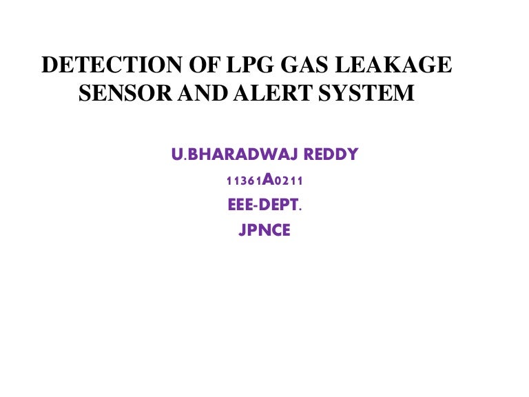 DETECTION OF LPG GAS LEAKAGE SENSOR AND ALERT SYSTEM