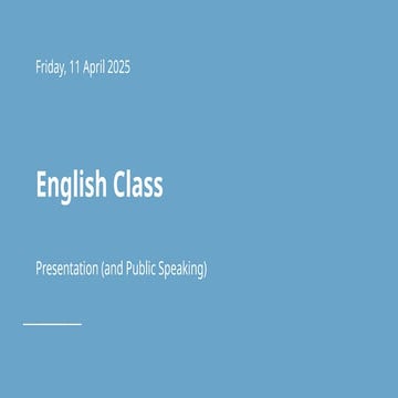 Presentation (and Public Speaking)BATCH 3 - English Class #4.pptx