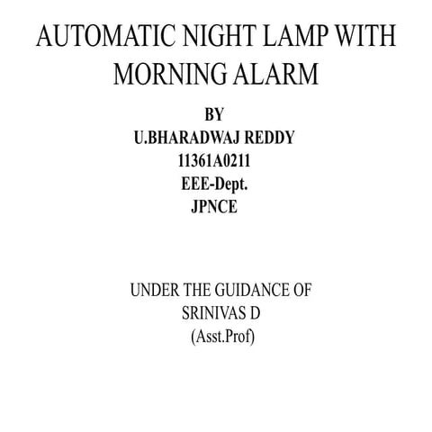 AUTOMATIC NIGHT LAMP WITH MORNING ALARM