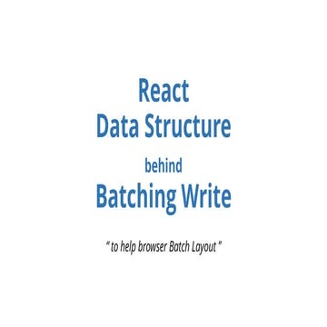 React Internals - Batching Write Operations by tree Traversal
