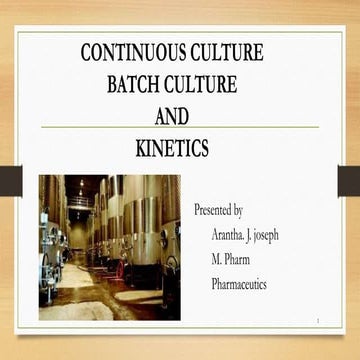 Batch &amp; continuous culture