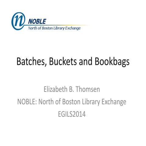 Batches, buckets and booklists