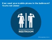 Bathroom Buzz - Do You Text on the ...