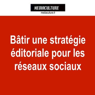Batir une stratégie editoriale cyri...