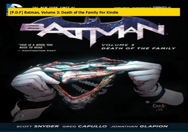 P D F Batman Volume 3 Death Of The Family For Kindle