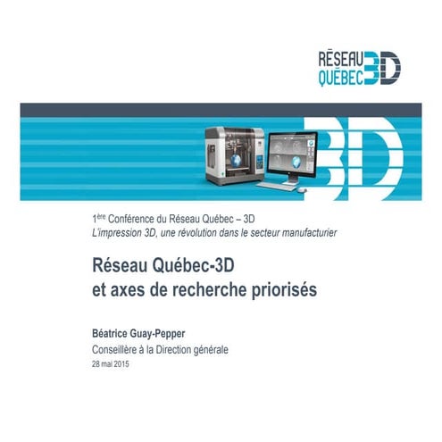 Beatrice Guay Pepper - Reseau Quebec 3D et axes de recherche priorises