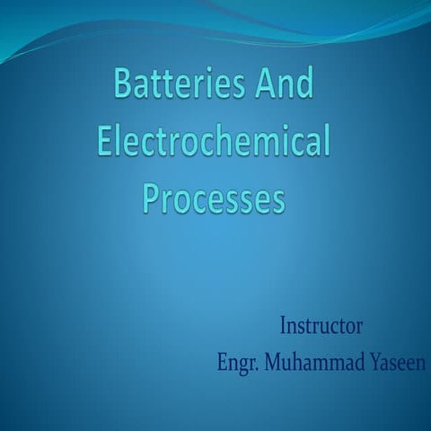 Batteries and Electrochemical Processes